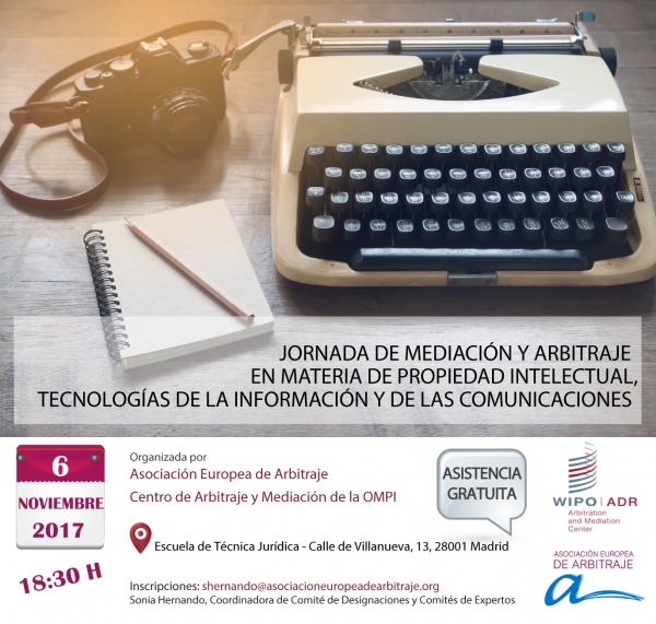 Jornada de Mediación y Arbitraje en materia de Propiedad Intelectual, Tecnologías de la Información y de las Comunicaciones.