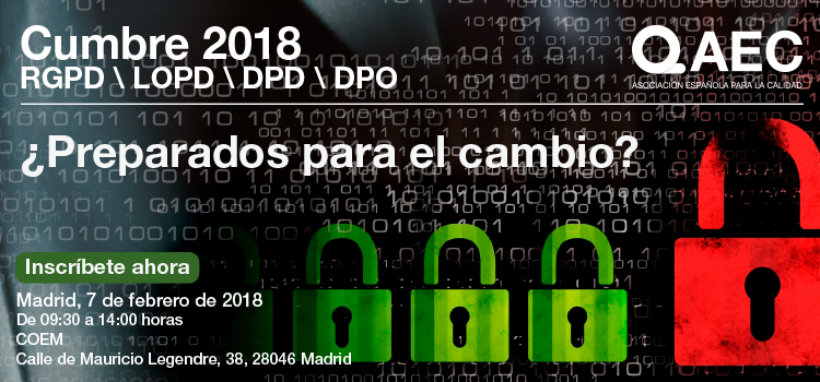 Cumbre RGPD / LOPD / DPD ¿Preparados para el cambio?