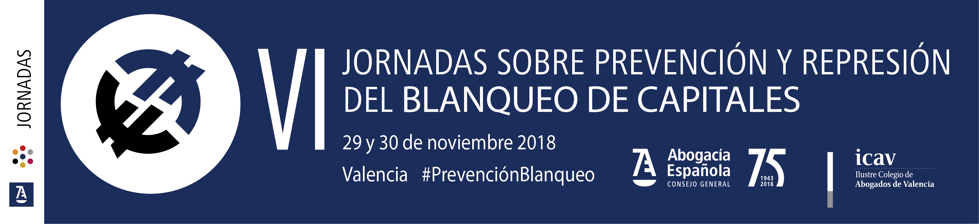 VI Jornadas sobre prevención y represión de blanqueo de capitales