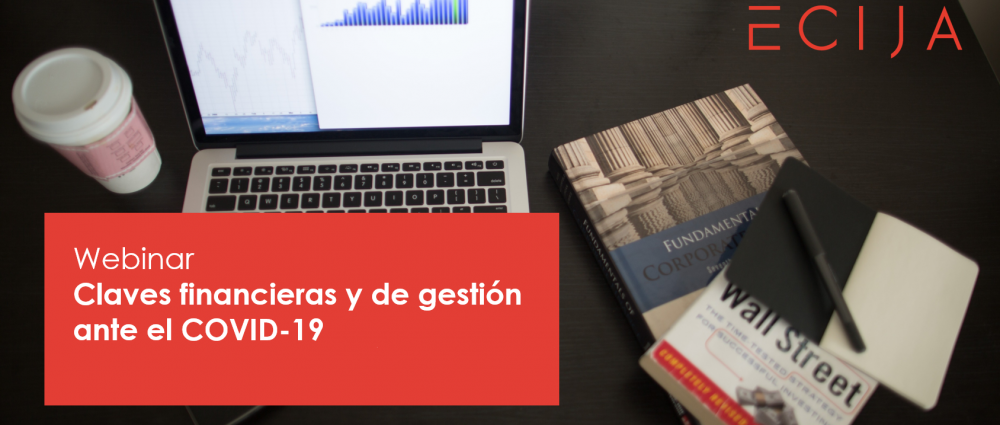 Claves financieras y de gestión ante el COVID-19 