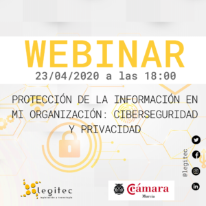 Protección de la información en mi organización: Ciberseguridad y privacidad