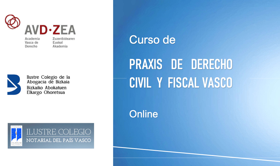 Curso de praxis de Derecho Civil y Fiscal Vasco