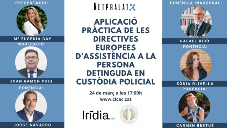 WbinCICAC: Aplicació pràctica de les directives europees d?assistència a la persona detinguda en custòdia policial