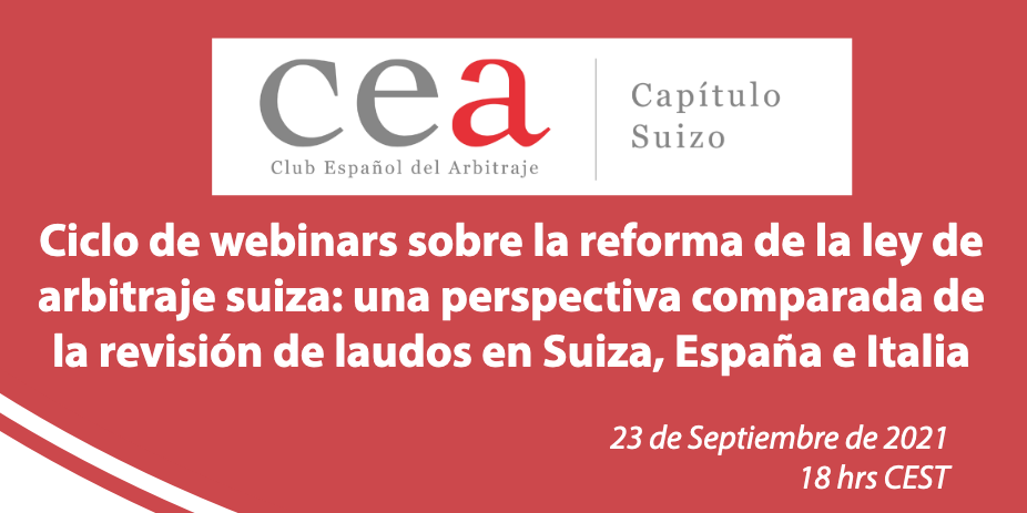 La reforma de la ley de arbitraje suiza: una perspectiva comparada de la revisión de laudos en Suiza, España e Italia 