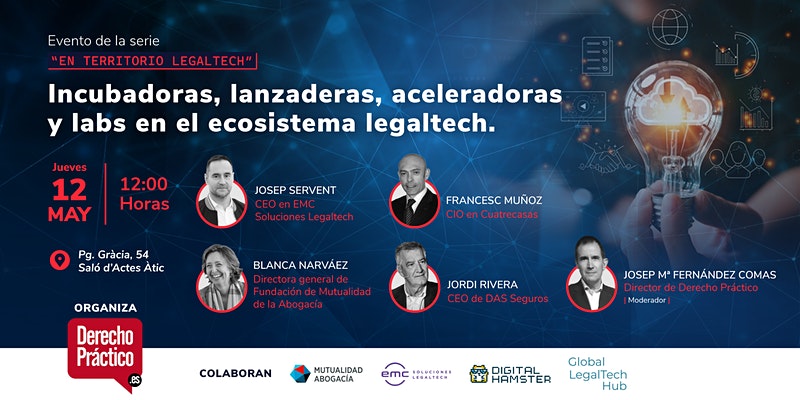 Incubadoras, lanzaderas, aceleradoras y labs en el ecosistema legaltech