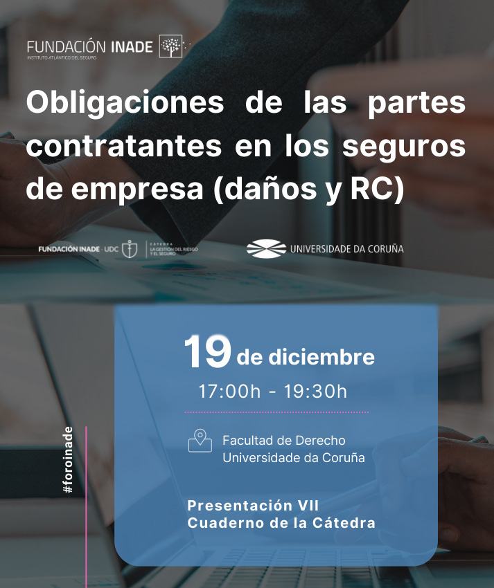 Obligaciones de las partes contratantes en los seguros de empresa (daños y RC)