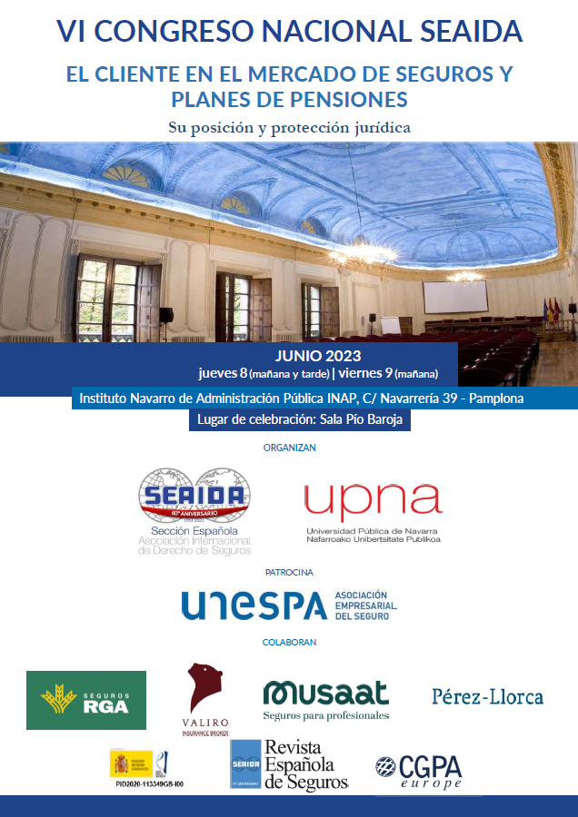 VI Congreso Nacional de SEAIDA. El cliente en el mercado de seguros y planes de pensiones. Su posición y protección jurídica