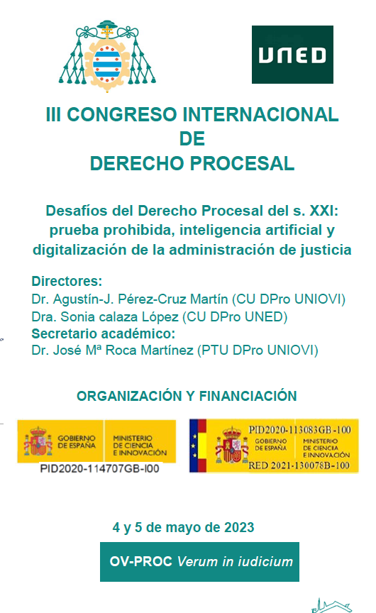 III Congreso Internacional de Derecho Procesal Desafíos del Derecho Procesal del siglo XXI: prueba prohibida, Inteligencia Artificial y digitalización de la Administración de Justicia