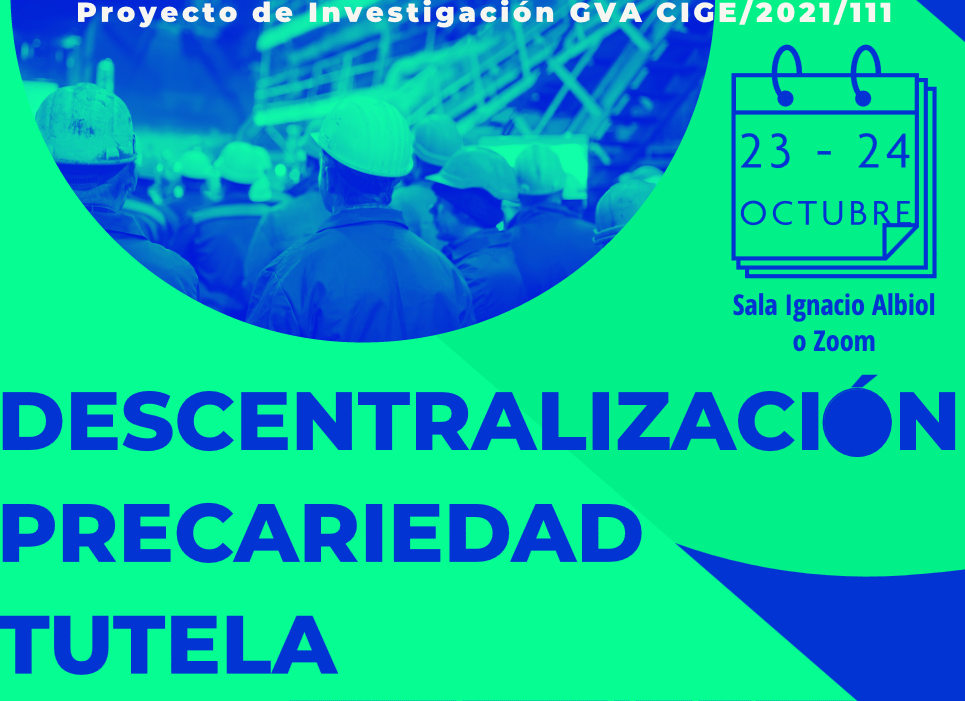 Congreso Internacional. Descentralización, precariedad y tutela