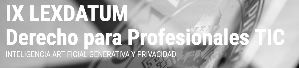 IX LEXDATUM Derecho para Profesionales TIC