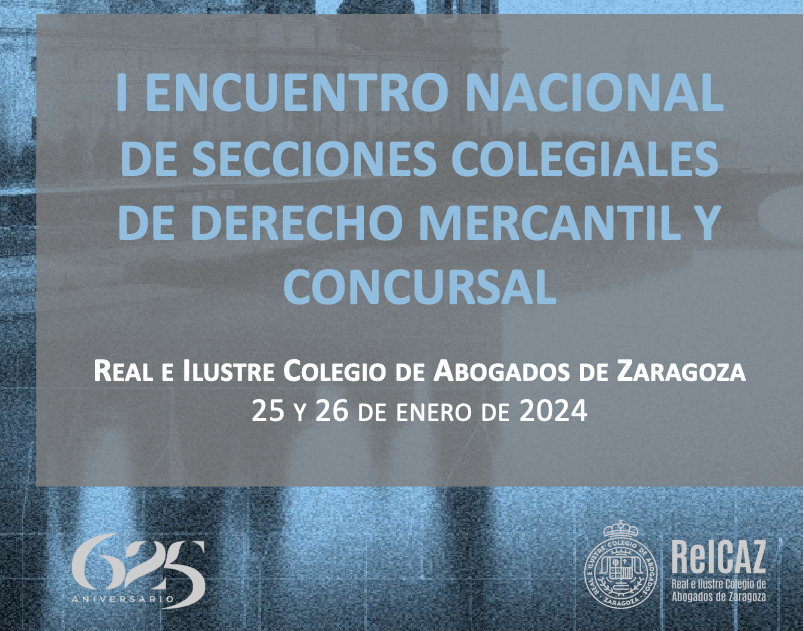 I Encuentro nacional de secciones colegiales de derecho mercantil y concursal