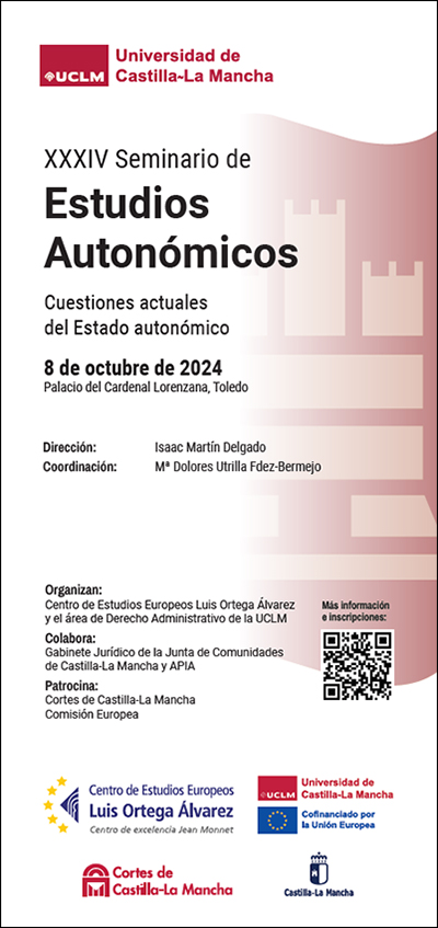 XXXIV Seminario de Estudios Autonómicos. Cuestiones actuales del Estado autonómico