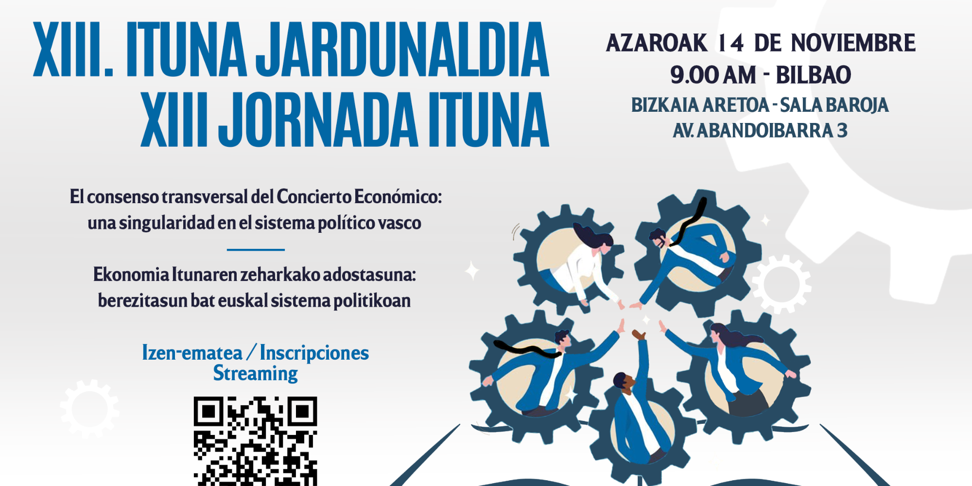 XIII Jornada Ituna ? El consenso transversal del Concierto Económico: una singularidad en el sistema político vasco