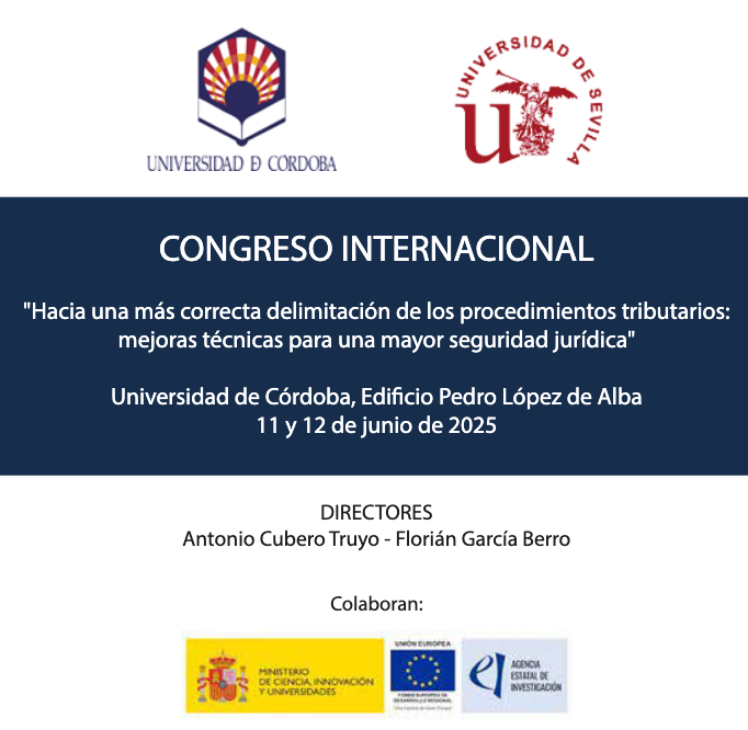 Congreso internacional Hacia una más correcta delimitación de los procedimientos tributarios: mejoras técnicas para una mayor seguridad jurídica
