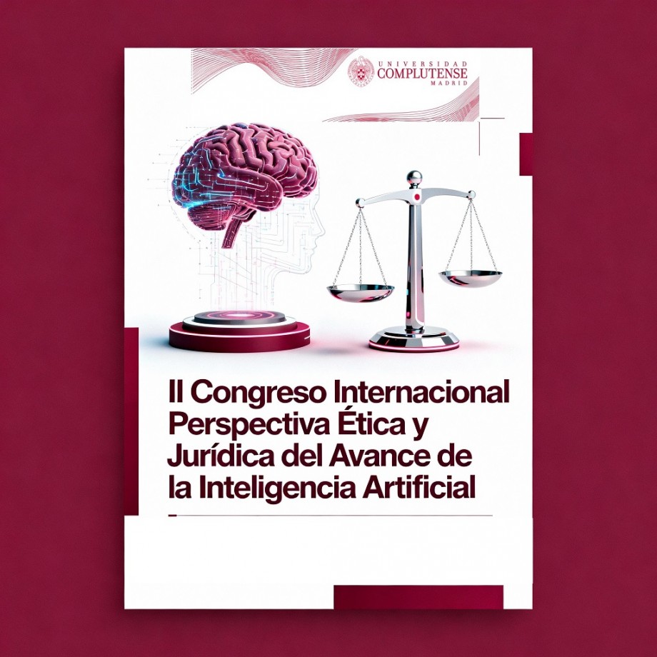 II Congreso Internacional Perspectiva Ética y Jurídica del Avance de la Inteligencia Artificial